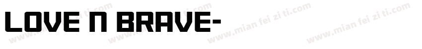 Love n Brave字体转换